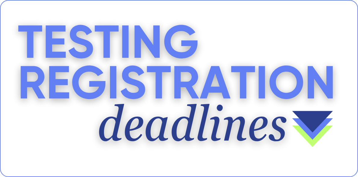 Testing Regsitration Deadlines graphic